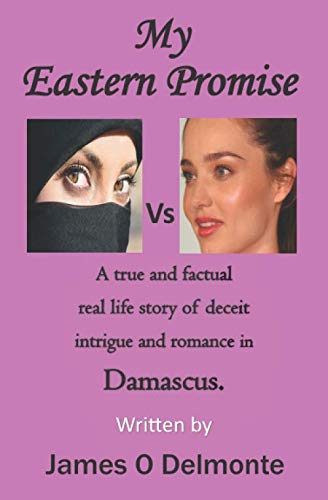 My Eastern Promise by James Omar Delmonte