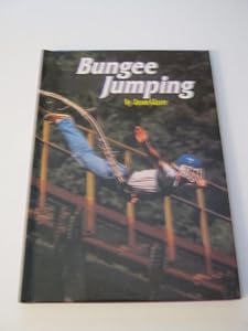 Bungee Jumping (Extreme Sports) by Jason