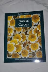 The Harrowsmith Annual Garden