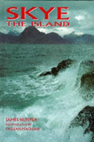Skye: The Island by James Hunter