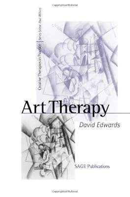 Art Therapy (Creative Therapies in Practice series)