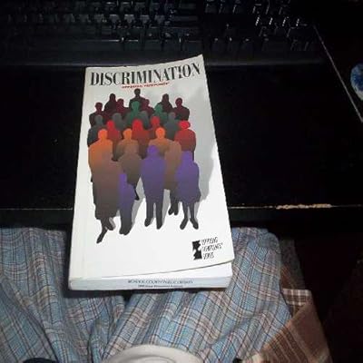 Discrimination (Opposing Viewpoints)