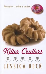 Killer Crullers (Donut Shop Mysteries) by Jessica Beck