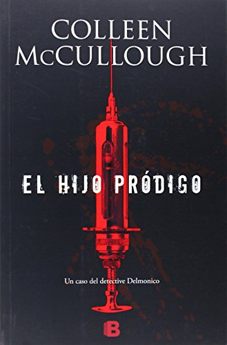 El hijo prodigo by Colleen McCullough