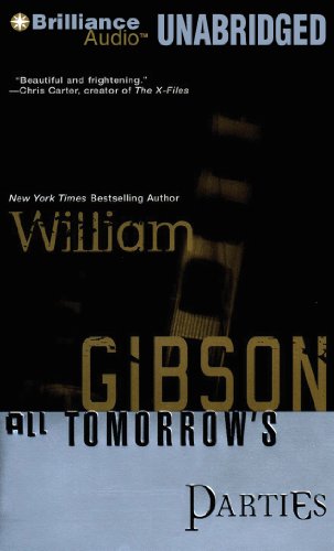 All Tomorrow's Parties by William Gibson