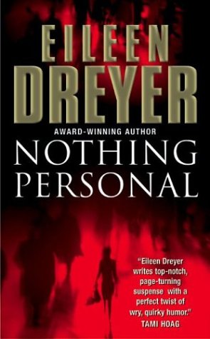 Nothing personal by Eileen Dreyer