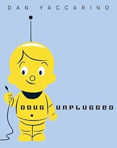 Doug Unplugged