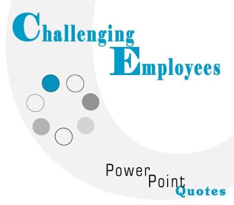 Challenging Employees PowerPoint Quotes by Andrew E. Schwartz