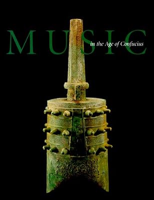 Music in the Age of Confucius
