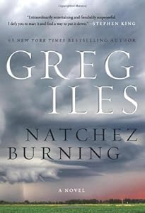 Natchez Burning: A Novel
