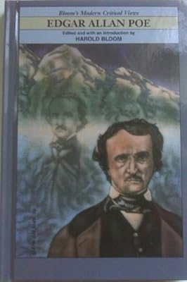 Edgar Allan Poe (Mod Crit Vws) (Bloom's Modern Critical Views)