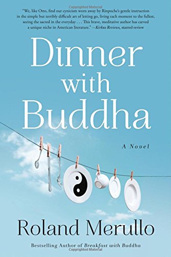 Dinner with Buddha by Roland Merullo