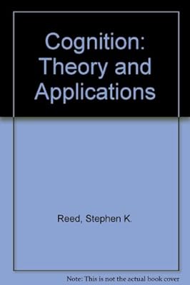 Cognition: Theory and Applications