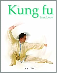 The Kung Fu Handbook (Martial Arts (Rosen))