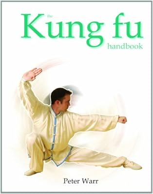 The Kung Fu Handbook (Martial Arts (Rosen))