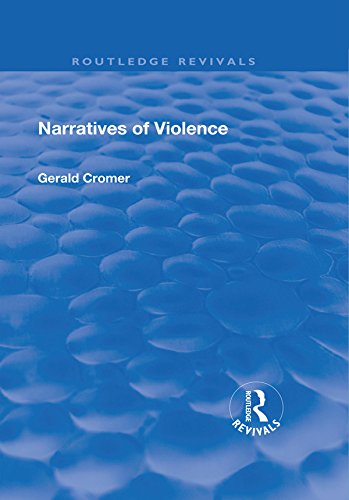 Narratives of Violence (Routledge Revivals) by Gerald Cromer