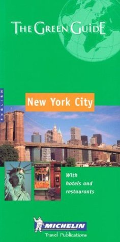 Michelin the Green Guide New York City (Michelin Green Guide: New York City English Edition) by Guides Touristiques Michelin