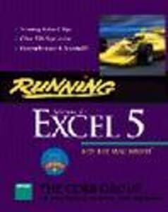 Running Microsoft Excel 5 for the Macintosh by Cobb Group