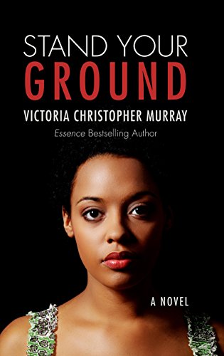 Stand Your Ground by Victoria Christopher Murray