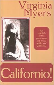 Californio by Virginia Myers
