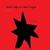 Seven Steps to a New Tongue: New Edition