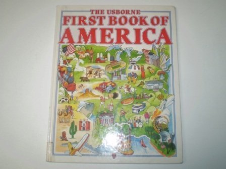 The Usborne First Book of America (First Countries) by Louisa Somerville