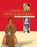 Künstlerinnen. Von der Renaissance bis heute - Elke L. Buchholz