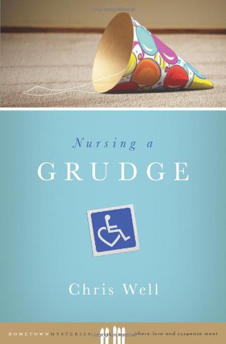 Nursing a Grudge by Chris Well