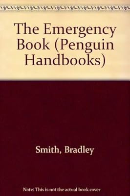 The Emergency Book (Penguin Handbooks)