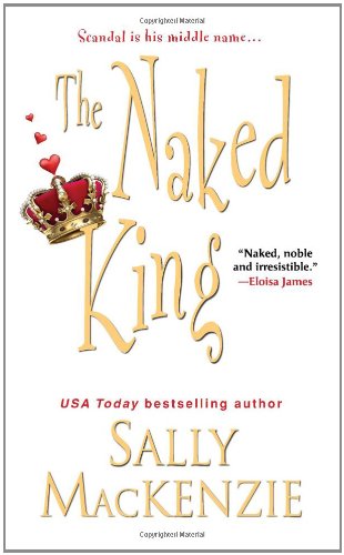 The Naked King by Sally MacKenzie