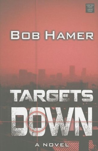 Targets Down by Bob Hamer