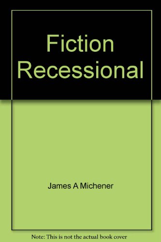 Recessional by James A Michener