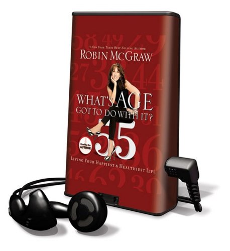 What's Age Got to Do with It? by Robin McGraw