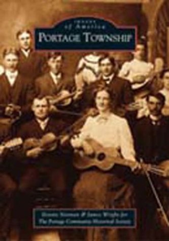 Portage Township (IN) (Images of America) by Dennis Norman