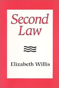 Second Law by Elizabeth Willis