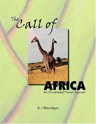 The Call of Africa: An Illustrated Travel Journal