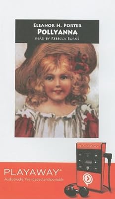 Pollyanna: Library Edition