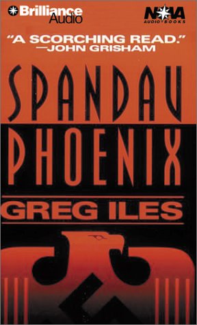 Spandau Phoenix (Nova Audio Books) by Greg Iles