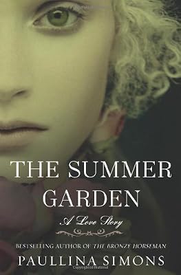 The Summer Garden: A Love Story