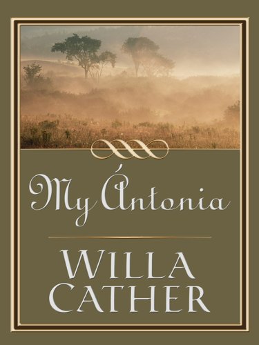 My Antonia (Wheeler Softcover) by Willa Cather