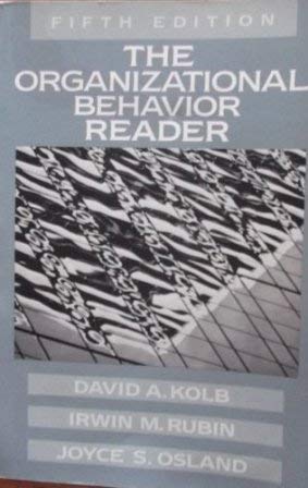 The Organizational Behavior Reader by David A. Kolb