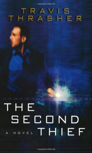 The Second Thief by Travis Thrasher