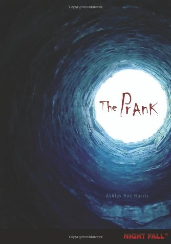 The Prank by Ashley Rae Harris