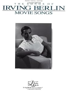The Songs of Irving Berlin: Movie Songs