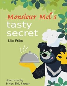 Monsieur Mel's tasty secret by Mrs Klio Ftika