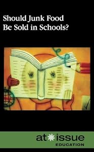 Should Junk Food Be Sold In Schools?