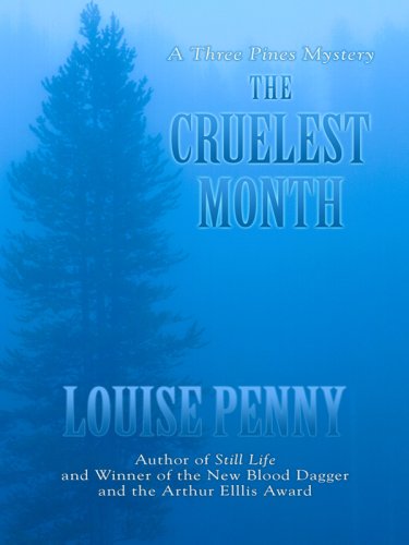 The Cruelest Month by Louise Penny