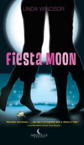 Fiesta Moon (Moonstruck) by Linda Windsor