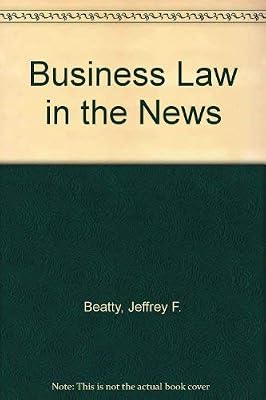 Business Law in the News to accompany Business Law for a New Century