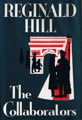 The Collaborators by Reginald Hill